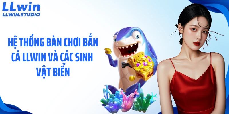 Hệ thống bàn chơi bắn cá 789Winvà các sinh vật biển