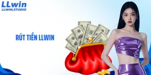 Rút Tiền LLWIN: Hướng Dẫn Người Chơi Cá Cược Nhận Thưởng Nhanh