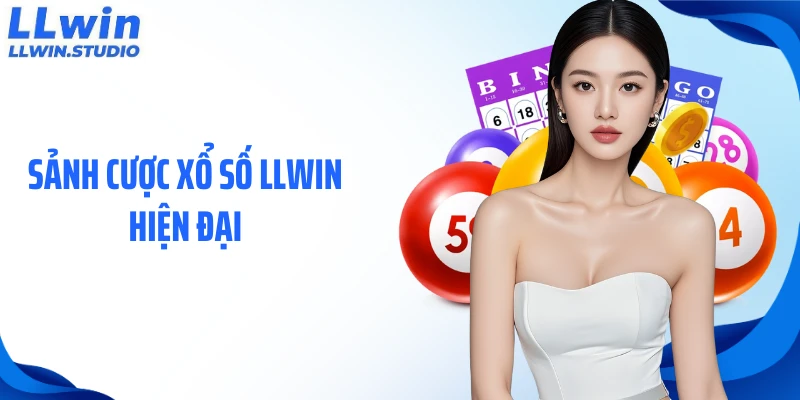 Sảnh cược xổ số LLWIN hiện đại